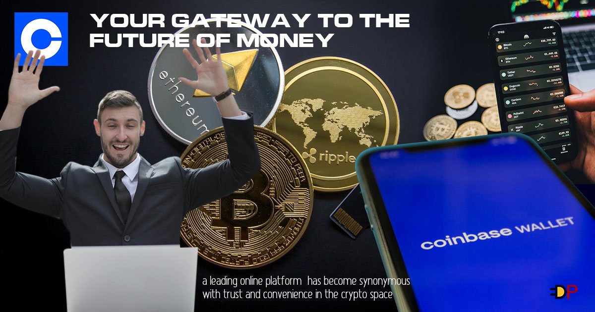 You are currently viewing Your Gateway to the Future of Money – Coinbase