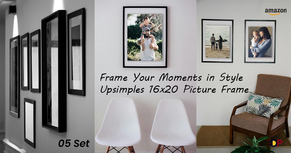 Read more about the article Frame Your Moments in Style: Upsimples 16×20 Picture Frame Set of 5 – Black Color